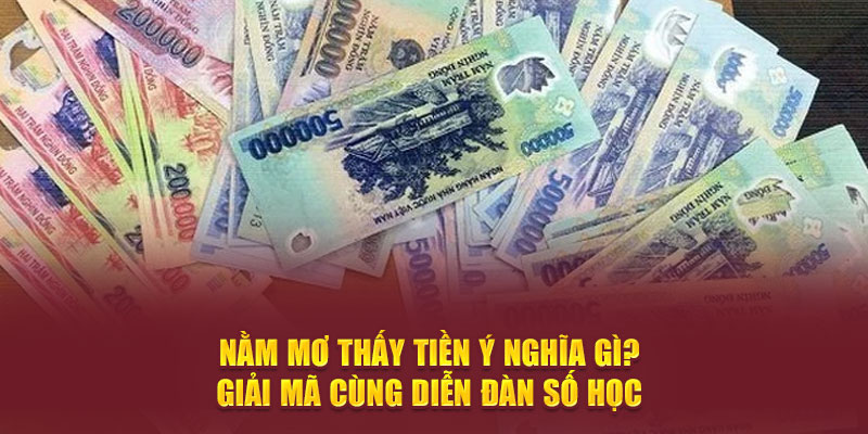 Nằm mơ thấy tiền