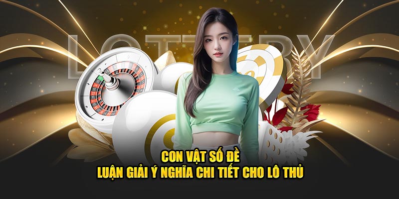 con vật số đề